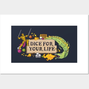 Dice For Your Life Posters and Art